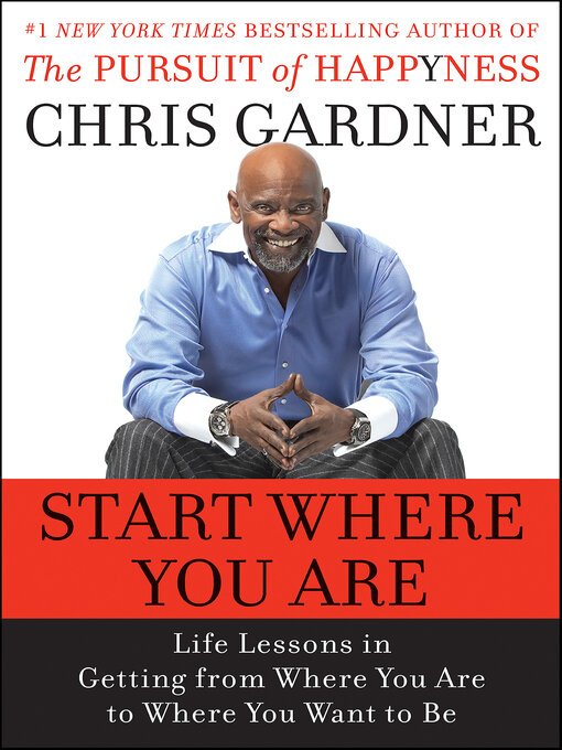 Title details for Start Where You Are by Chris Gardner - Wait list